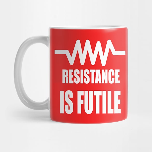 Resistance is Futile Design for Electrician and electrical engineer by ArtoBagsPlus